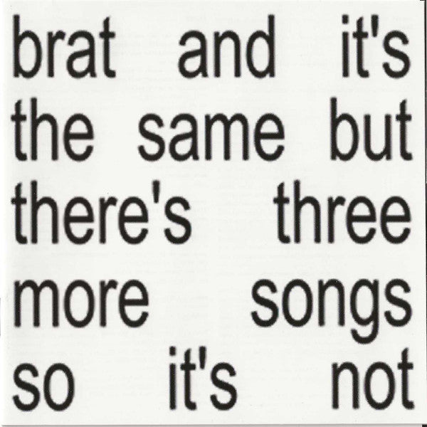 Charli XCX - Brat And It's The Same But There's Three More Songs So It's Not (CD) | Mint (M) Mint (M)-Classic Vinyl Record