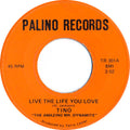 Tino & The Revlons - Live The Life You Live / Up Yours (7" VINYL) | Excellent (EX) Generic-Classic Vinyl Record