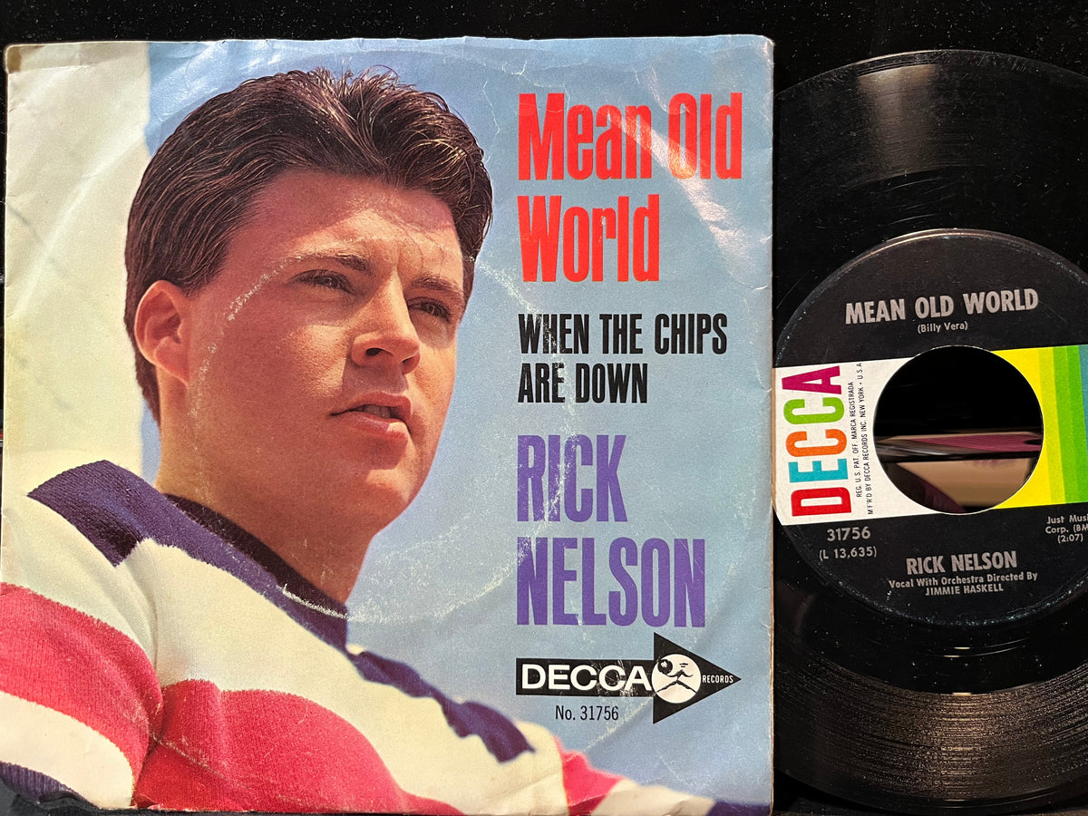 Ricky Nelson (2) - Mean Old World / When The Chips Are Down (7" VINYL) | Very Good (VG) Very Good Plus (VG+)-Classic Vinyl Record