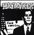 Haymaker - Fuck America (VINYL 7") | Mint (M) Mint (M)-Classic Vinyl Record