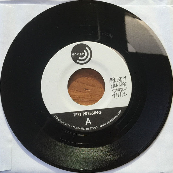 Kill Life - Snake Kills Whole Family / S.I.L. - (VINYL 7") *TEST PRESSING* | Mint (M) Mint (M)-Classic Vinyl Record