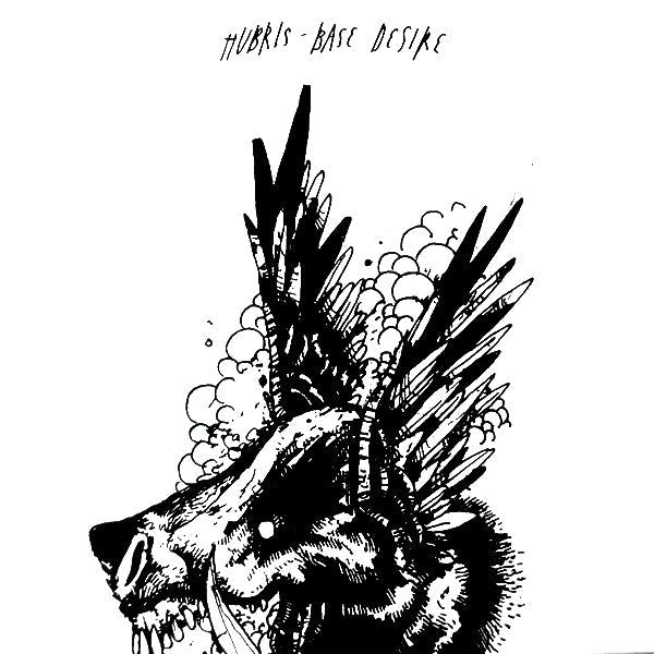 Hubris (2) - Base Desire (7" VINYL) | Mint (M) Mint (M)-Classic Vinyl Record