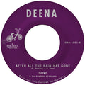 Dove - AFTER ALL THE RAIN HAS GONE b/w GRIND ON (VINYL 7") | Mint (M) Mint (M)-Classic Vinyl Record
