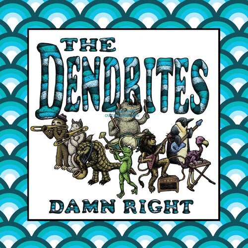 Dendrites, The - Damn Right (VINYL) |-Classic Vinyl Record