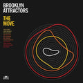 Brooklyn Attractors - The Move (VINYL) |-Classic Vinyl Record