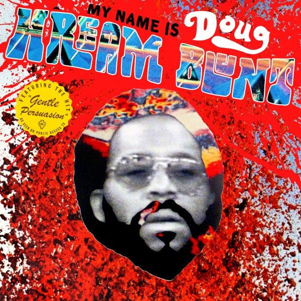 Doug Hream Blunt - My Name Is Doug Hream Blunt: Featuring the hit "Gentle Persuasion" (CD) |-Classic Vinyl Record