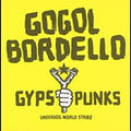 Gogol Bordello - Gypsy Punks Underdog World Strike (CD) | Mint (M) Mint (M)-Classic Vinyl Record