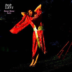 Levi, Pop - Never Never Love (CD) |-Classic Vinyl Record