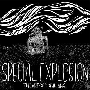 Special Explosion - The Art Of Mothering (COLOR VINYL) (Vinyl) |-Classic Vinyl Record