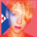 Prototypes - Synthetique (Vinyl) |-Classic Vinyl Record