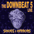 Downbeat 5, The - Smoke & Mirrors (CD) |-Classic Vinyl Record