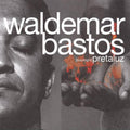 Bastos, Waldemar - Pretaluz (CD) |-Classic Vinyl Record