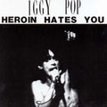 Pop, Iggy - Heroin Hates You (CD) |-Classic Vinyl Record