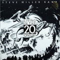 Steve Miller Band - Living In The 20th Century (VINYL) |-Classic Vinyl Record