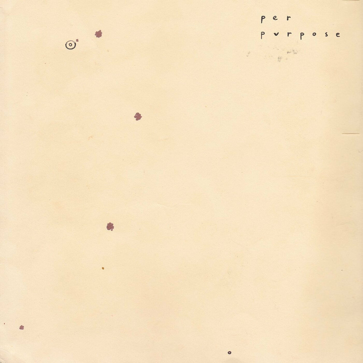 Per Purpose - Circle The Stains |-Classic Vinyl Record