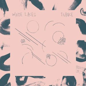White Laces - Trance (Vinyl) |-Classic Vinyl Record