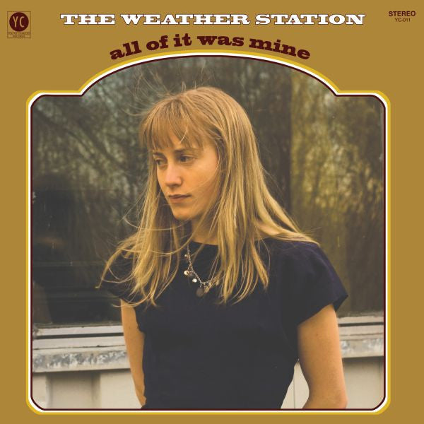 Weather Station, The - All Of It Was Mine (Vinyl) | Mint (M) Mint (M)-Classic Vinyl Record