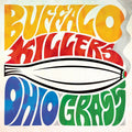 Buffalo Killers - Ohio Grass (CD) |-Classic Vinyl Record