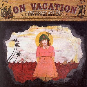 Robot Ate Me, The - On Vacation (CD) |-Classic Vinyl Record