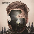 Whistles & The Bells, The - The Whistles & The Bells (CD) |-Classic Vinyl Record