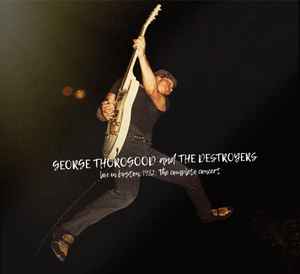 George Thorogood & The Destroyers - Live In Boston 1982: The Complete Concert (4xVINYL) |-Classic Vinyl Record