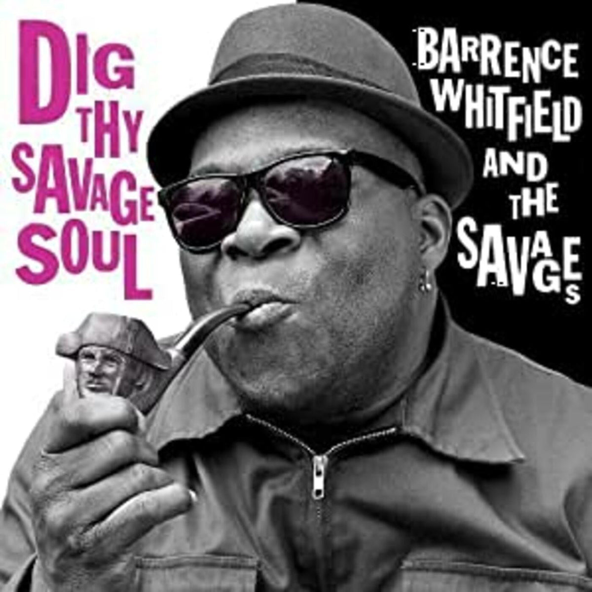 Whitfield, Barrence & Savages - Dig Thy Savage Soul |-Classic Vinyl Record