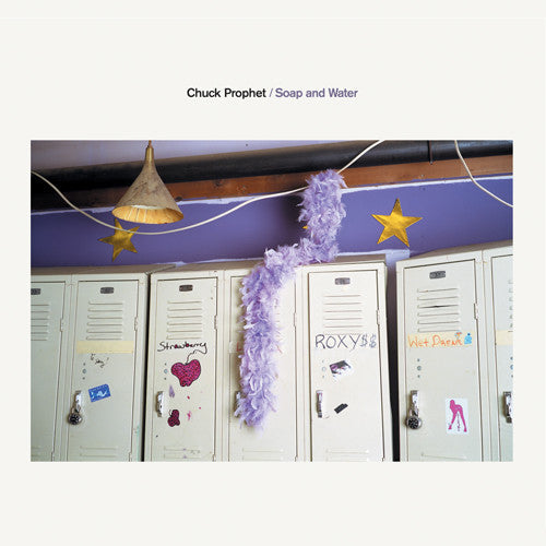 Prophet, Chuck - Soap and Water (CD) |-Classic Vinyl Record