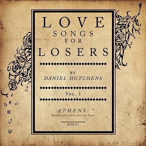 Hutchens, Daniel - Love Songs For Losers (CD) |-Classic Vinyl Record