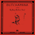 Butchamana and the Big Bang Brothers Band - Indian Dream |-Classic Vinyl Record