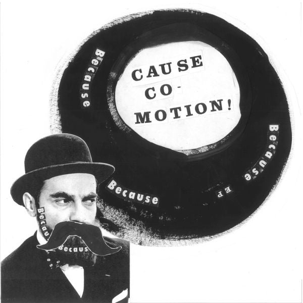 Cause Co-Motion! - Because Because Because (Vinyl) |-Classic Vinyl Record