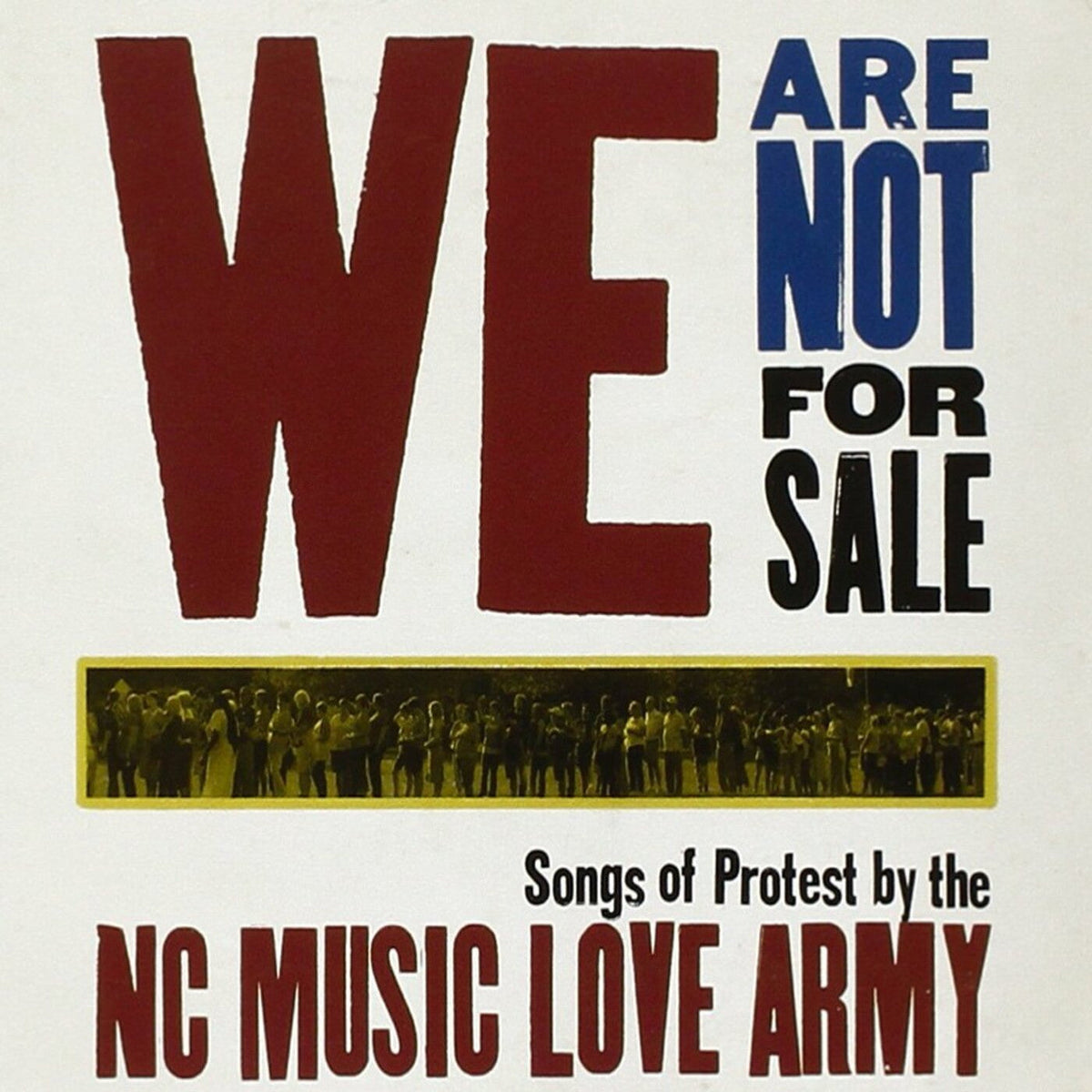 NC Music Love Army - We Are Not For Sale (CD) |-Classic Vinyl Record