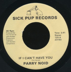Parry Noid - If I Can't Have You / If I Can Ham You | Excellent (EX) Generic-Classic Vinyl Record