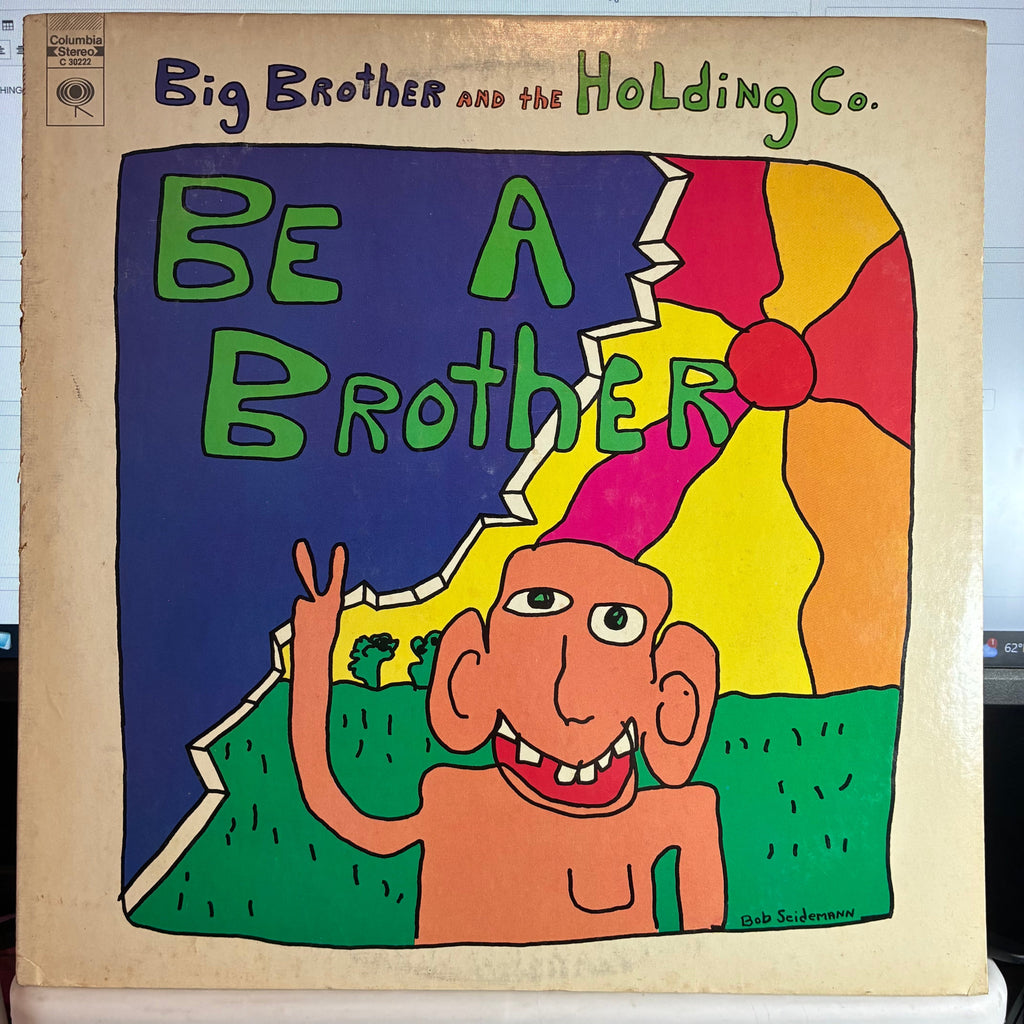 Big Brother & The Holding Company - Be A Brother (VINYL) | Very Good Plus (VG+) Very Good Plus (VG+)-Classic Vinyl Record