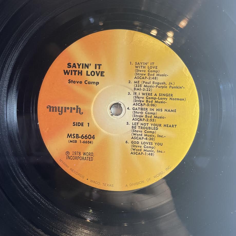 Steve Camp - Sayin' It With Love (VINYL) | Very Good Plus (VG+) Very Good Plus (VG+)-Classic Vinyl Record