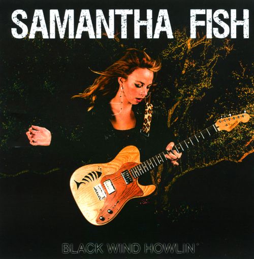 Samantha Fish - Black Wind Howlin' |-Classic Vinyl Record