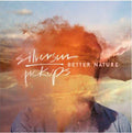 Silversun Pickups - Better Nature (2 Lp's) |-Classic Vinyl Record