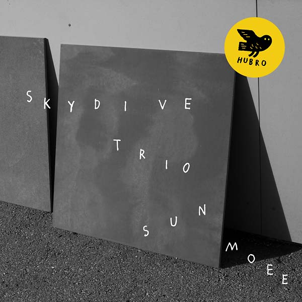 SKYDIVE TRIO - Sun Moee |-Classic Vinyl Record