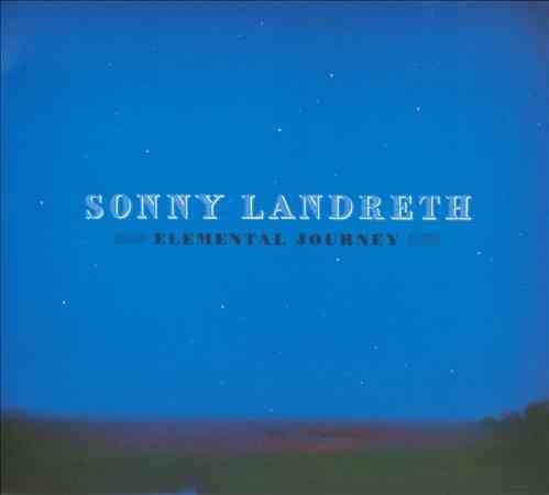 Sonny Landreth - ELEMENTAL JOURNEY |-Classic Vinyl Record