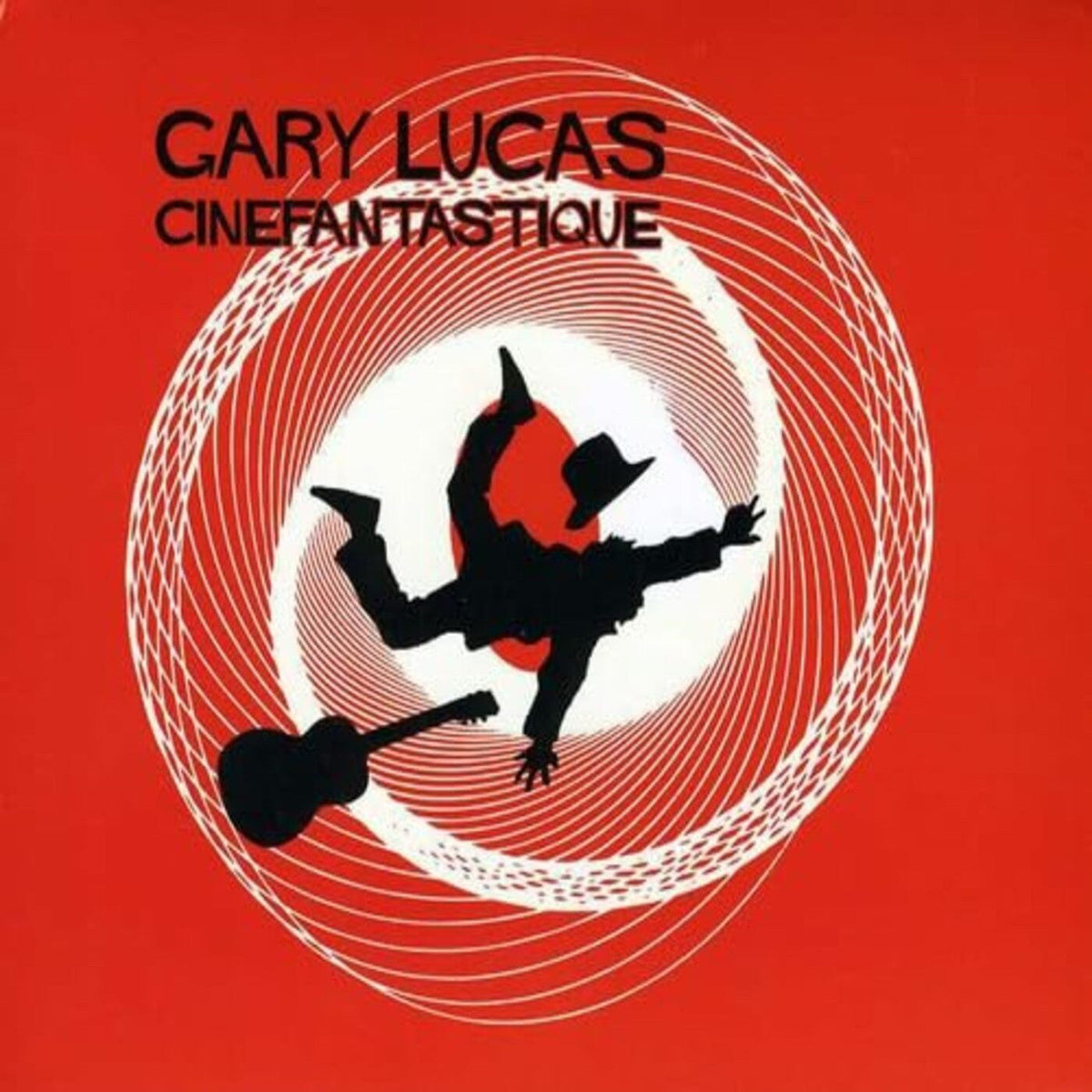 Lucas, Gary - Cinefantastique (CD) |-Classic Vinyl Record