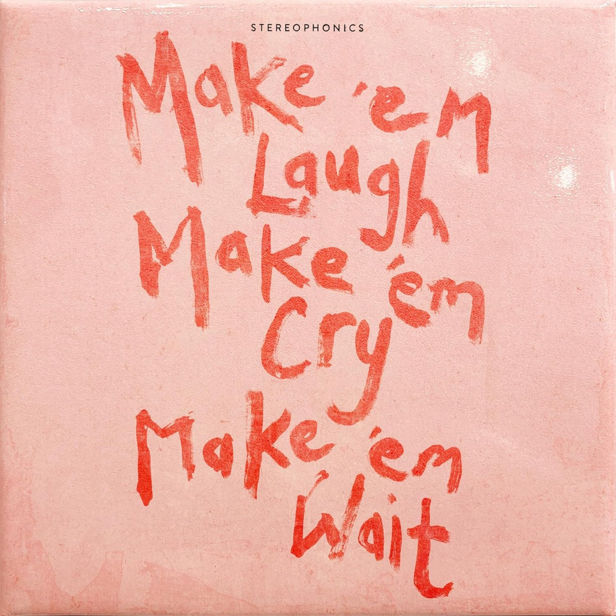 Make 'Em Laugh, Make 'Em Cry, Make 'Em Wait (CD) | Mint (M) Mint (M)-Classic Vinyl Record