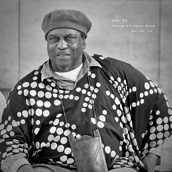 Sun Ra - Interview with Charlie Morrow |-Classic Vinyl Record