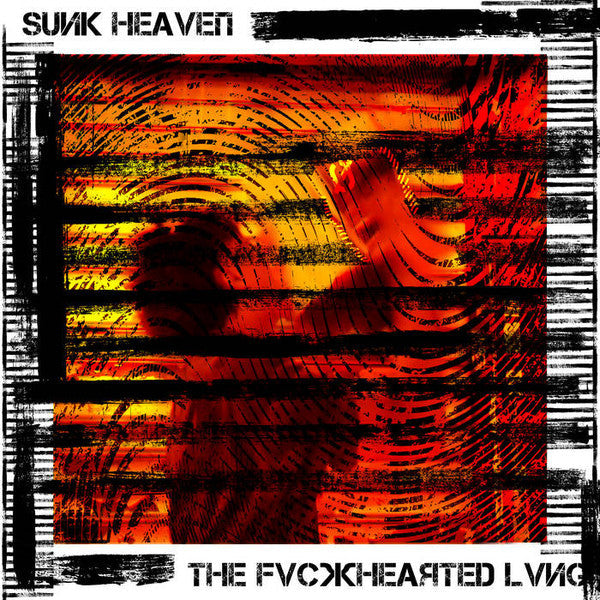 Sunk Heaven - THE FVCKHEAѪTED LVNG | Mint (M) Mint (M)-Classic Vinyl Record