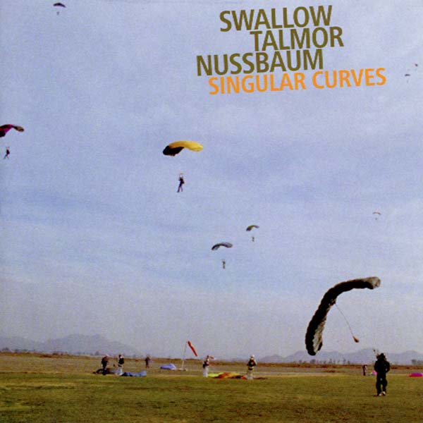 SWALLOW/TALMOR/NUSSBAUM - Singular Curves |-Classic Vinyl Record