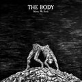The Body - (PRESALE 7/31/26) Master, We Perish (DLX VINYL) |-Classic Vinyl Record