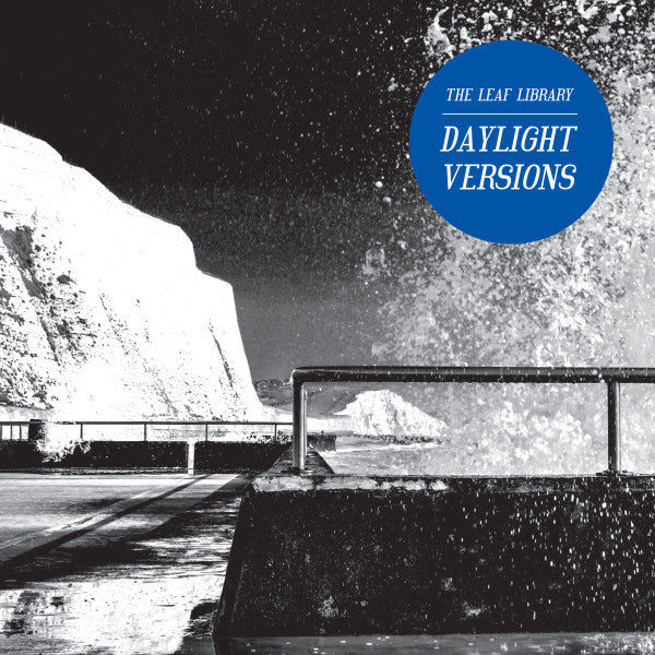 The Leaf Library - Daylight Versions | Mint (M) Mint (M)-Classic Vinyl Record