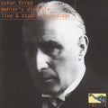 Oskar Fried: Mahler's Disciple - Live & Studio Recordings |-Classic Vinyl Record