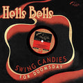 Various Atrists - Hells Bells: Swing Candies For Doomsday |-Classic Vinyl Record