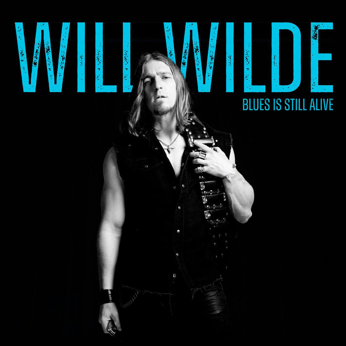 Will Wilde - Blues Is Still Alive |-Classic Vinyl Record