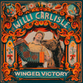 Willi Carlisle - Winged Victory (CD) | Mint (M) Mint (M)-Classic Vinyl Record