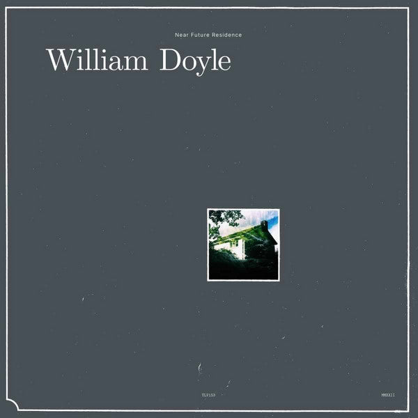 William Doyle - Near Future Residence | Mint (M) Mint (M)-Classic Vinyl Record